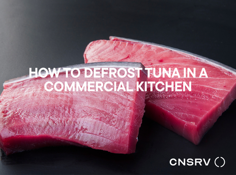How to Thaw Tuna in a Commercial Kitchen: The Complete Guide